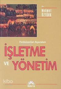 İşletme ve Yönetim (fonksiyonları Açısından) - 1