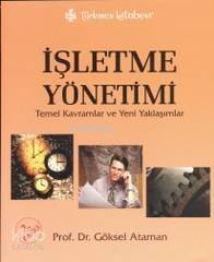 İşletme Yönetimi; Temel Kavramlar ve Yeni Yaklaşımlar - 1