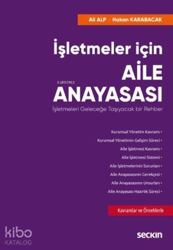 İşletmeler için Aile Anayasası;İşletmeleri Geleceğe Taşıyacak bir Rehber - 1