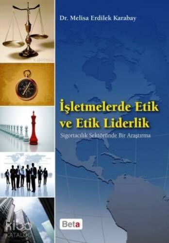 İşletmelerde Etik ve Etik Liderlik - 1