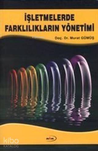 İşletmelerde Farklılıkların Yönetimi - 1