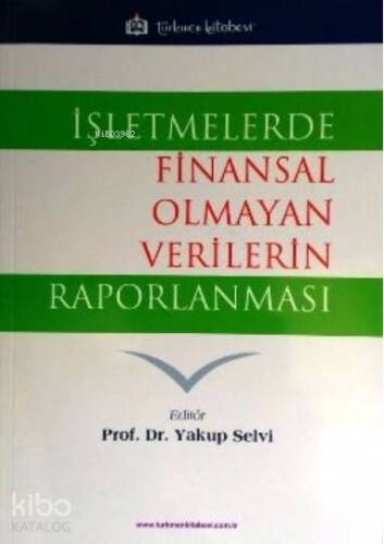 İşletmelerde Finansal Olmayan Verilerin Raporlanması - 1