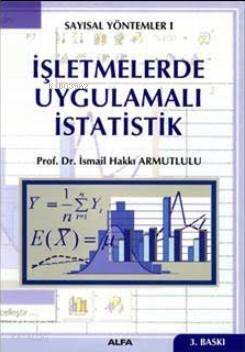 İşletmelerde Uygulamalı İstatistik - 1