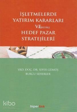 İşletmelerde Yatırım Kararları ve Hedef Pazar Stratejileri - 1