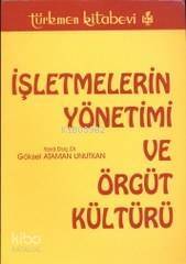 İşletmelerin Yönetimi ve Örgüt Kültürü - 1