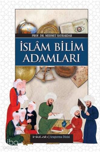 İslâm Bilim Adamları (Harita İlaveli) - 1