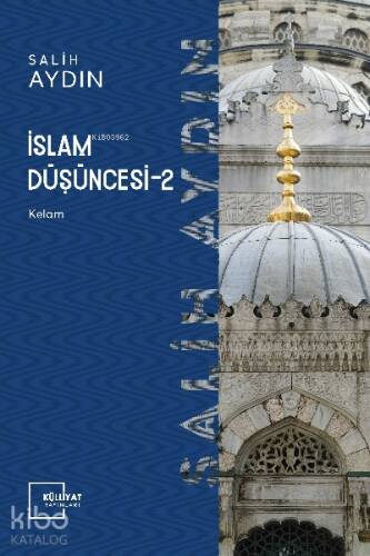 İslâm Düşüncesi - II; Kelâm - 1