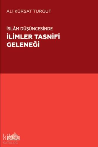 İslâm Düşüncesinde İlimler Tasnifi Geleneği - 1