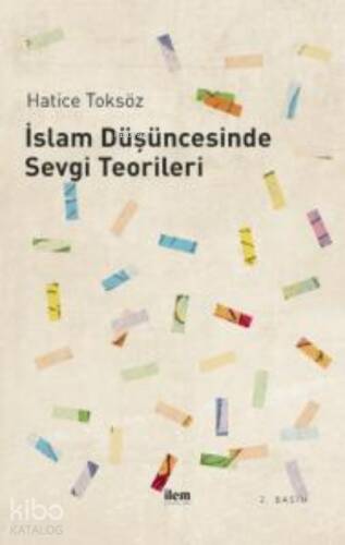 İslâm Düşüncesinde Sevgi Teorileri - 1