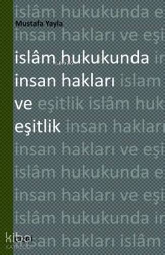 İslâm Hukukunda İnsan Hakları ve Eşitlik - 1