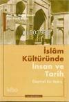 İslâm Kültüründe İnsan ve Tarih - 1