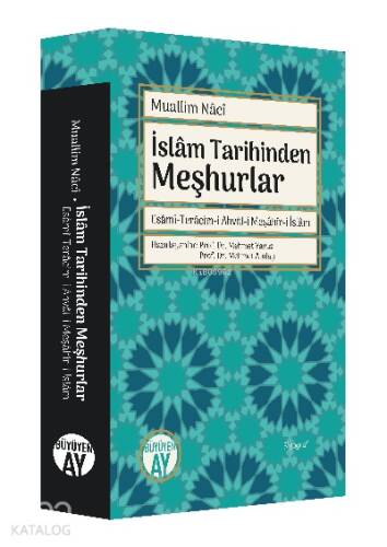 İslâm Tarihinden Meşhurlar - 1