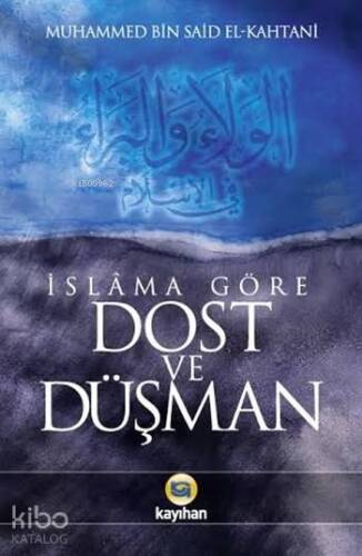 İslâma Göre Dost ve Düşman - 1