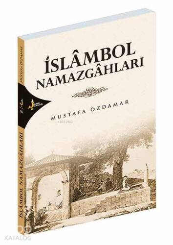 İslâmbol Namazgahları - 1