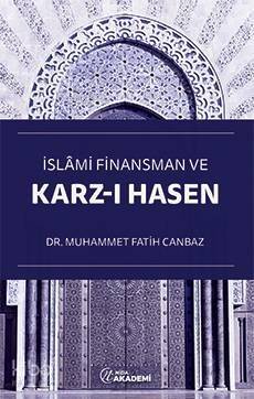 İslâmi Finansman ve Karz-ı Hasen - 1