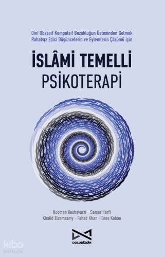 İslâmi Temelli Psikoterapi - 1