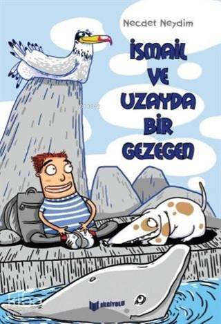 İsmail ve Uzayda Bir Gezegen - 1