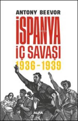 İspanya İç Savaşı (1936-1939) - 1