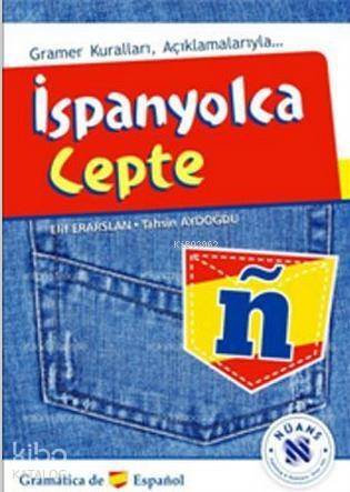 İspanyolca Cepte; Gramer Kuralları Açıklamalarıyla - 1