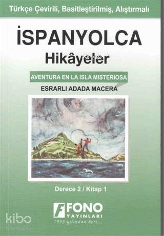 İspanyolca Hikayeler - Esrarlı Adada Macera (Derece 2) - 1