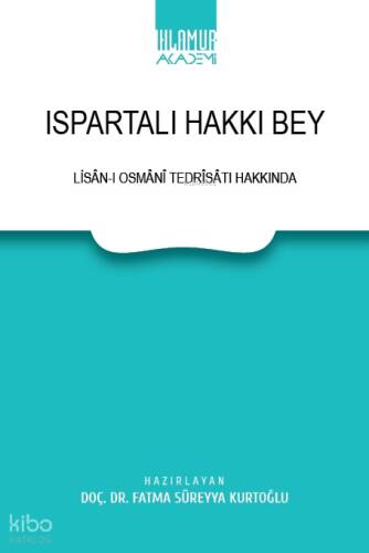 Ispartalı Hakkı Bey;Lisan-ı Osmani Tedrisatı Hakkında - 1