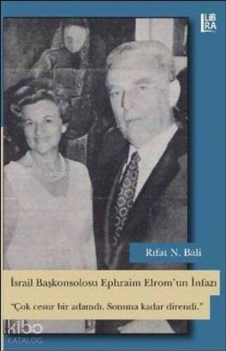 İsrail Başkonsolosu Ephraim Elrom'un İnfazı; Çok Cesur Bir Adamdı. Sonuna Kadar Direndi. - 1