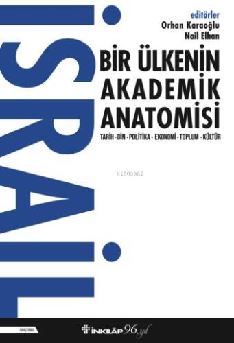 İsrail Bir Ülkenin Akademik Anatomisi - 1