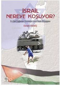 İsrail Nereye Koşuyor? - 1