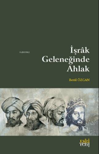 İşrak Geleneğinde Ahlak - 1