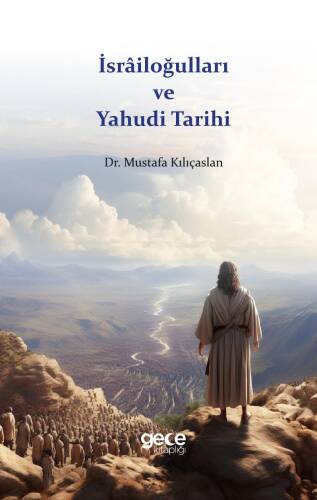 İsrâiloğulları ve Yahudi Tarihi - 1