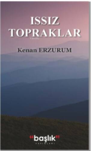 Issız Topraklar - 1