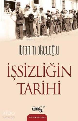 İşsizliğin Tarihi - 1