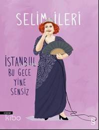 İstanbul Bu Gece Yine Sensiz - 1