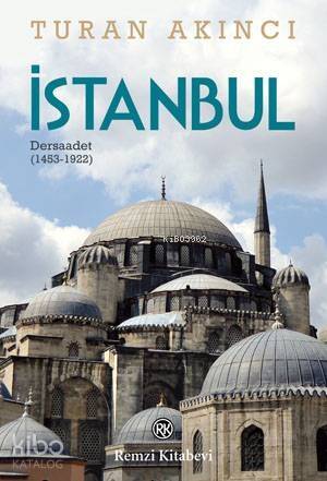 İstanbul; Dersaadet (1453-1922) - 1