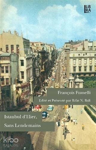 Istanbul d'hier, Sans Lendemains - 1