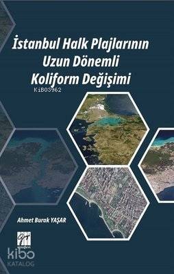 İstanbul Halk Plajlarının Uzun Dönemli Koliform Değişimi - 1