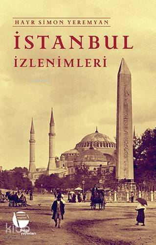 İstanbul İzlenimleri - 1