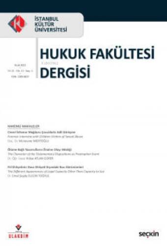 İstanbul Kültür Üniversitesi Hukuk Fakültesi Dergisi Cilt: 21 – Sayı:1 Temmuz 2021 - 1