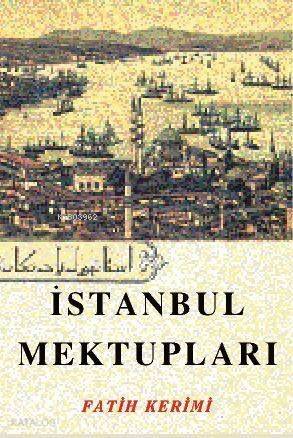 İstanbul Mektupları - 1