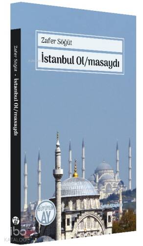 İstanbul Ol/masaydı - 1