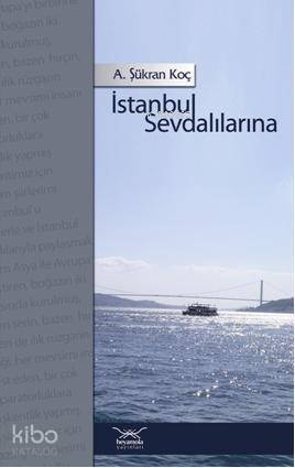 İstanbul Sevdalılarına - 1