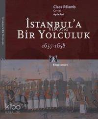 İstanbul'a Bir Yolculuk 1657-1658 - 1