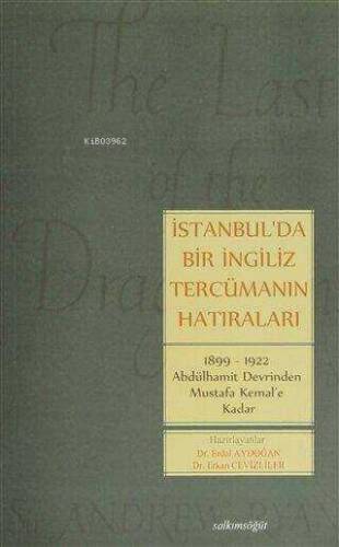 İstanbul'da Bir İngiliz Tercümanın Hatıraları - 1