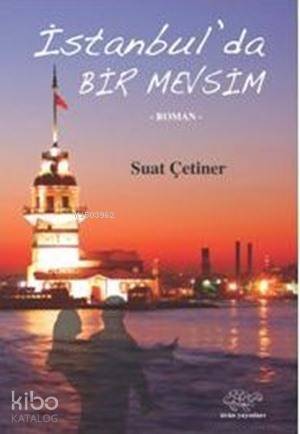 İstanbul'da Bir Mevsim - 1