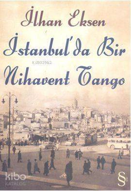 İstanbul'da Bir Nihavent Tango - 1