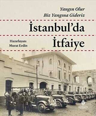 İstanbul'da İtfaiye - 1