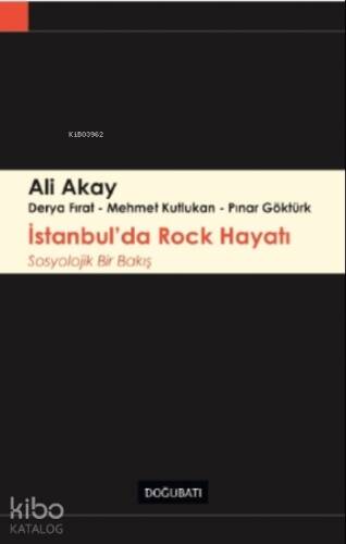 İstanbul'da Rock Hayatı;Sosyolojik Bir Bakış - 1