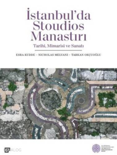 İstanbul’da Stoudios Manastırı: Tarihi Mimarisi ve Sanatı - 1