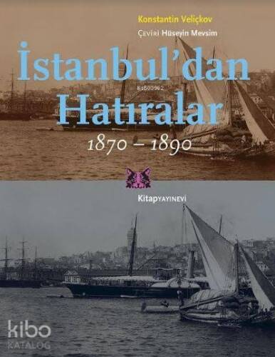 İstanbul'dan Hatıralar 1870-1890 - 1