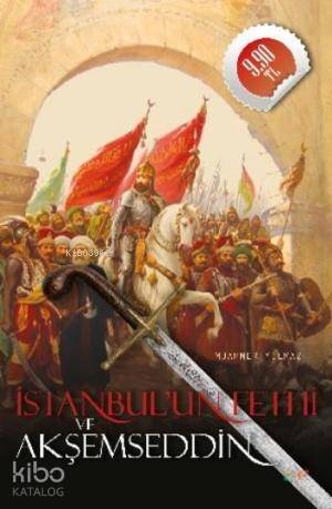 İstanbul'un Fethi Ve Akşemseddin (Cep Boy) - 1